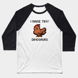 I Raise Tiny Dinosaurs Baseball T-Shirt